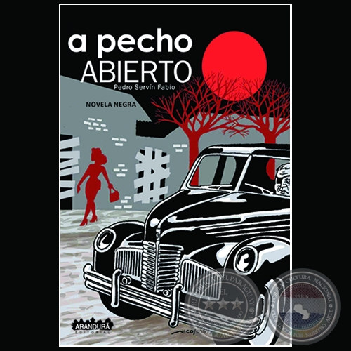 A PECHO ABIERTO - Autor: PEDRO SERVÍN FABIO - Año 2017